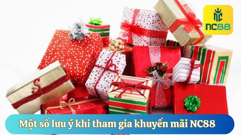 Một số lưu ý khi tham gia khuyến mãi tại NC88